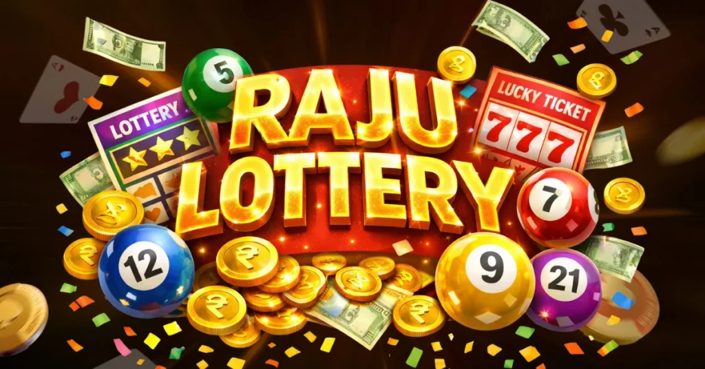 raju lottery