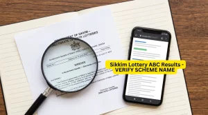 Magnifying glass inspecting a printed Sikkim state lottery scheme notice beside a phone showing search results
