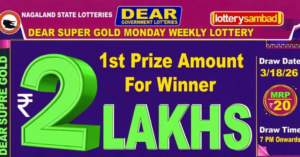 Dear Super Gold lottery Monday weekly lottery result banner showing 2 lakhs first prize amount Nagaland state lottery draw date and time
