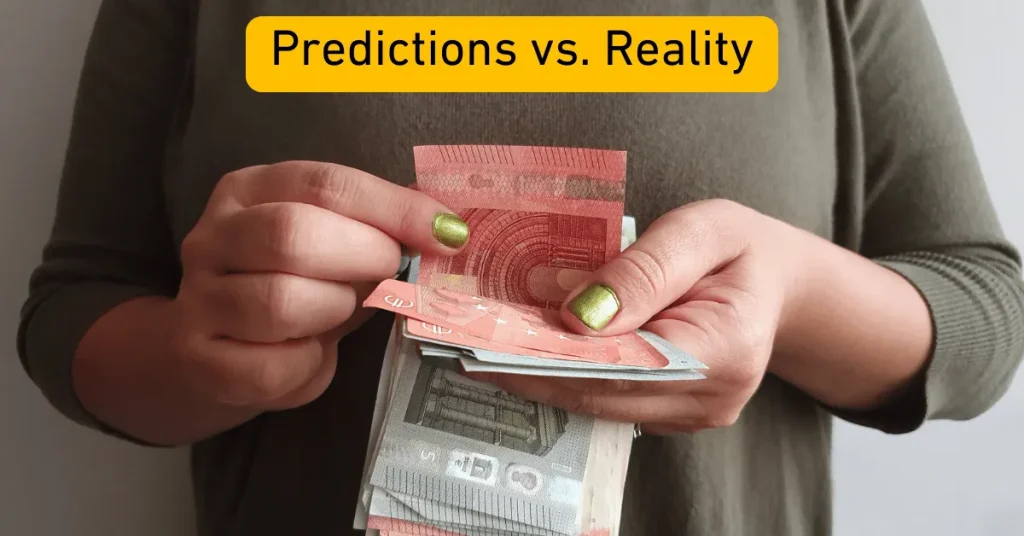 A person in a green sweater with gold nail polish counting Euro banknotes, with a yellow label overlay reading  the golden lottery of"Predictions vs. Reality