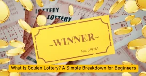 A golden winner lottery ticket with number 359781 surrounded by flying gold coins, overlaid on scratch lottery tickets in the background, with the caption "What Is Golden Lottery? A Simple Breakdown for Beginners